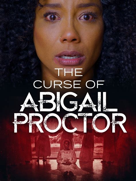 The Haunting Curse of Abigail Proctor: A Gripping Expedition